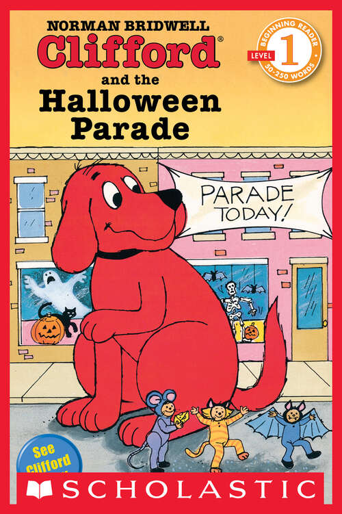Book cover of Clifford and the Halloween Parade (Scholastic Reader, Level 1)
