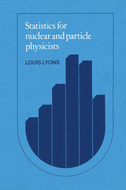 Book cover of Statistics for nuclear and particle physicists