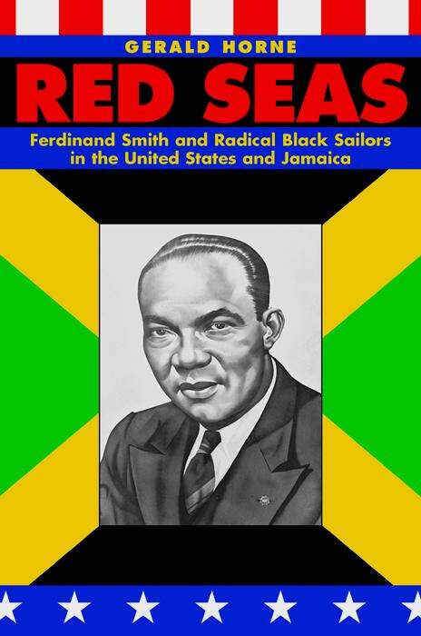 Book cover of Red Seas: Ferdinand Smith and Radical Black Sailors in the United States and Jamaica