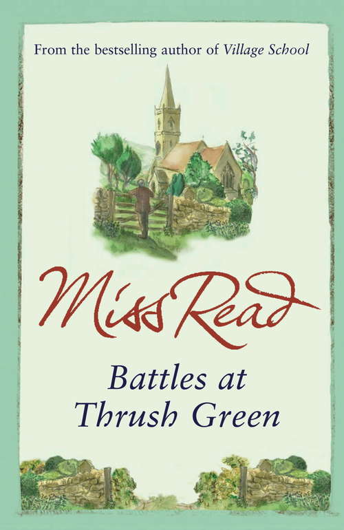 Book cover of Battles at Thrush Green (Thrush Green #4)