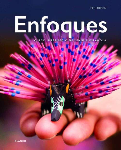 Book cover of Enfoques: Student Edition (Fifth Edition)
