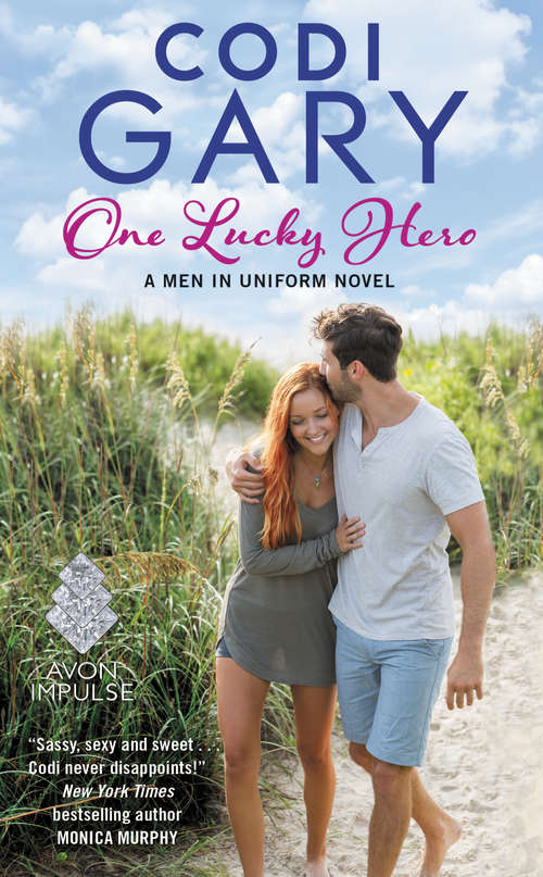 Book cover of One Lucky Hero: The Men in Uniform Series