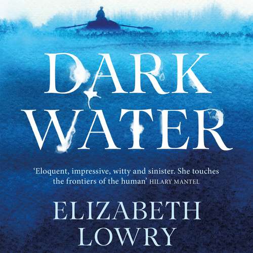Book cover of Dark Water: Longlisted for the Walter Scott Prize for Historical Fiction