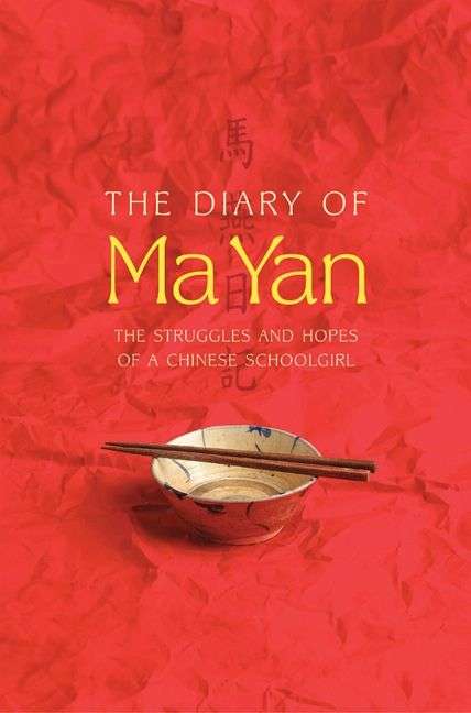 Book cover of The Diary of Ma Yan: The Life of a Chinese School Girl