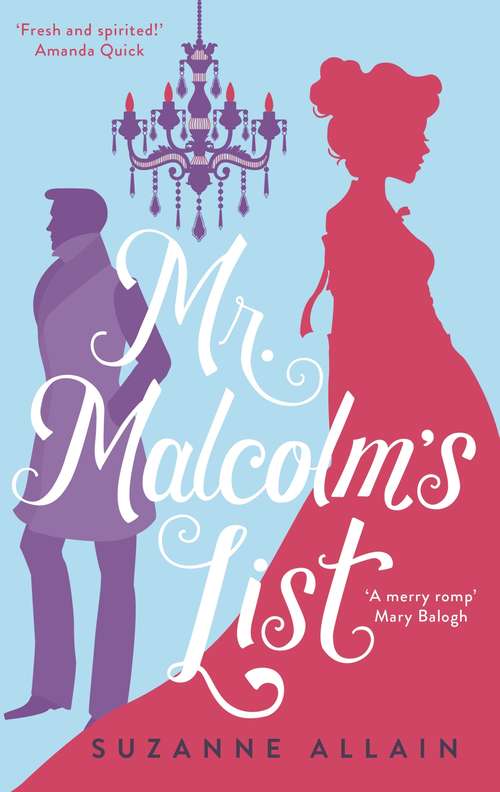 Mr Malcolm's List: a bright and witty Regency romp, perfect for fans of Bridgerton