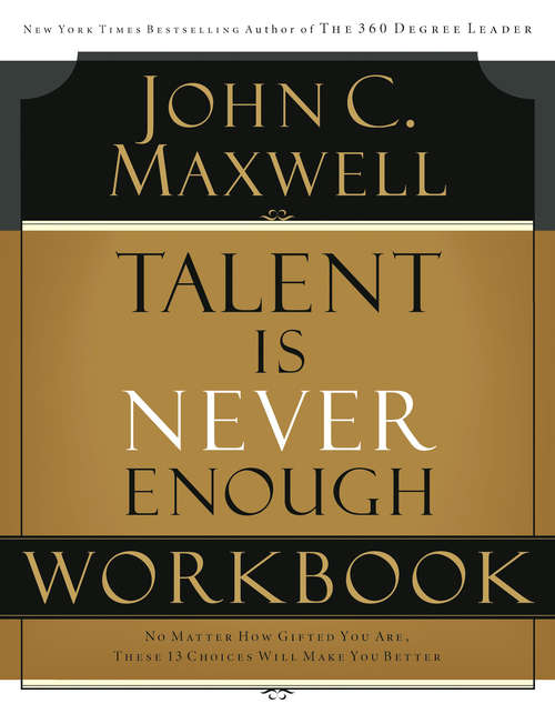 Book cover of Talent is Never Enough Workbook