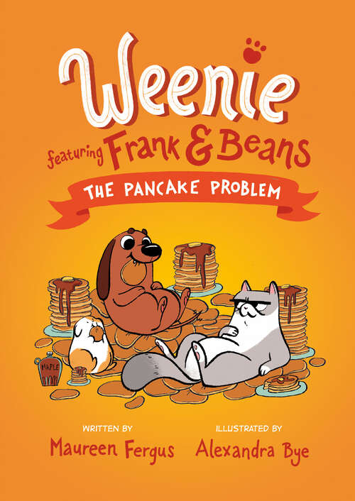 Book cover of The Pancake Problem (Weenie Featuring Frank and Beans #2)