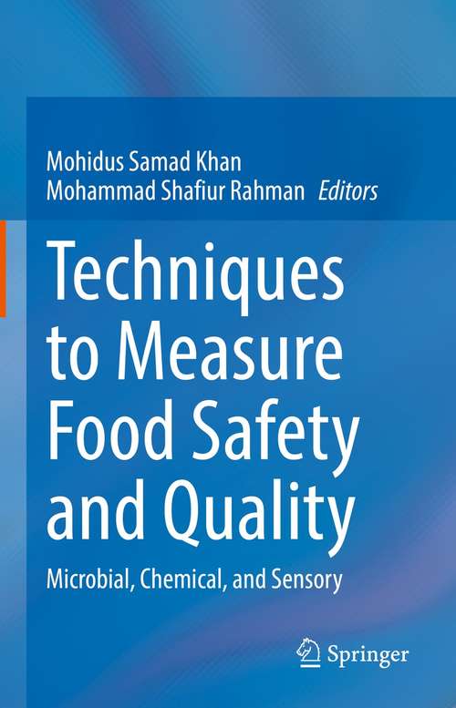 Book cover of Techniques to Measure Food Safety and Quality: Microbial, Chemical, and Sensory (1st ed. 2021)