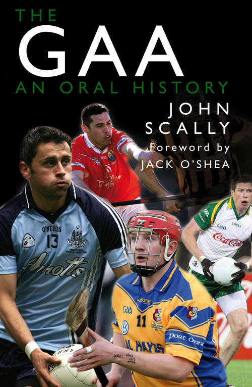 Book cover of The GAA: An Oral History