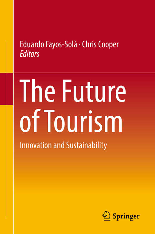 The Future of Tourism: Innovation And Sustainability