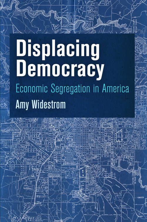 Book cover of Displacing Democracy