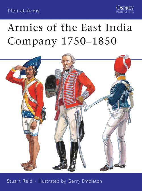 Book cover of Armies of the East India Company 1750-1850