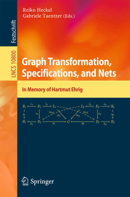 Book cover of Graph Transformation, Specifications, and Nets