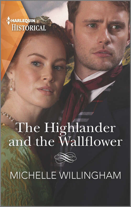Book cover of The Highlander and the Wallflower (Untamed Highlanders #2)