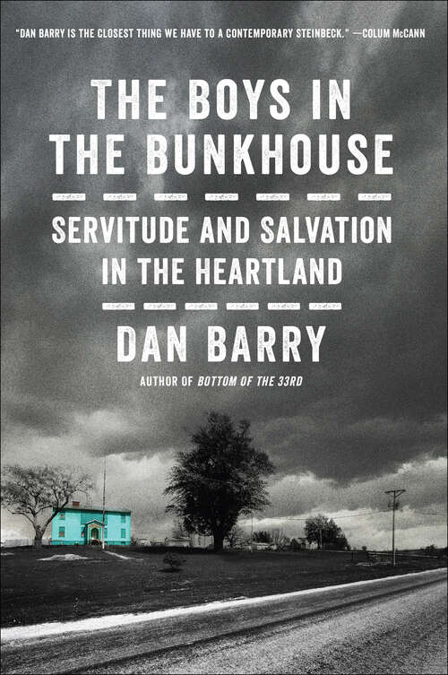 Book cover of The Boys in the Bunkhouse: Servitude and Salvation in the Heartland