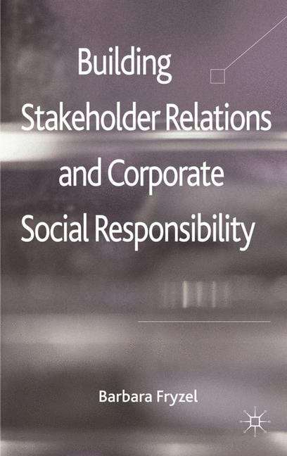 Book cover of Building Stakeholder Relations and Corporate Social Responsibility