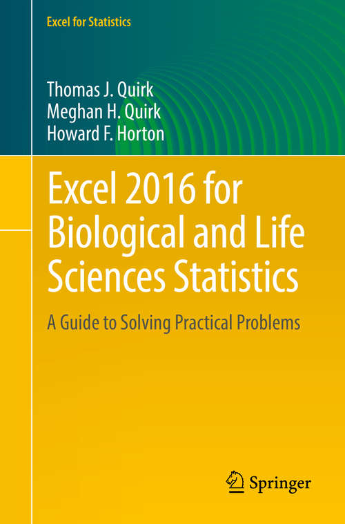 Excel 2016 for Biological and Life Sciences Statistics