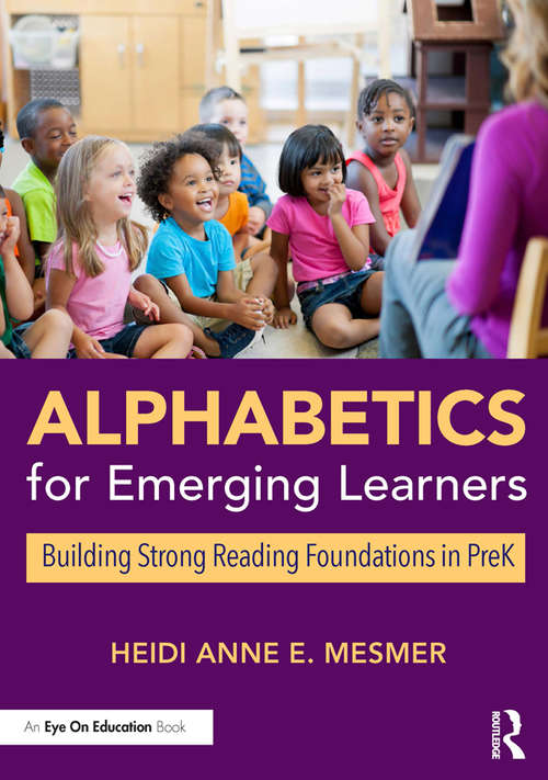 Alphabetics for Emerging Learners: Building Strong Reading Foundations in PreK