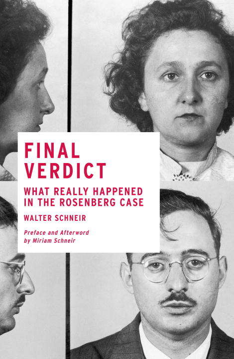 Book cover of Final Verdict: What Really Happened in the Rosenberg Case