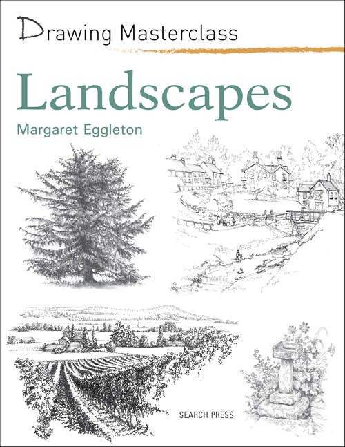 Book cover of Drawing Masterclass: Landscapes (Drawing Masterclass)