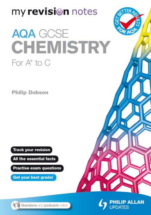 Book cover of My Revision Notes: AQA GCSE Chemistry (for A* to C) ePub