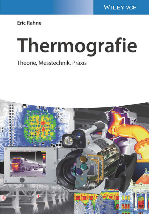 Book cover of Thermografie: Theorie, Messtechnik, Praxis