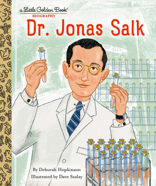 Book cover of Dr. Jonas Salk: A Little Golden Book Biography (Little Golden Book)