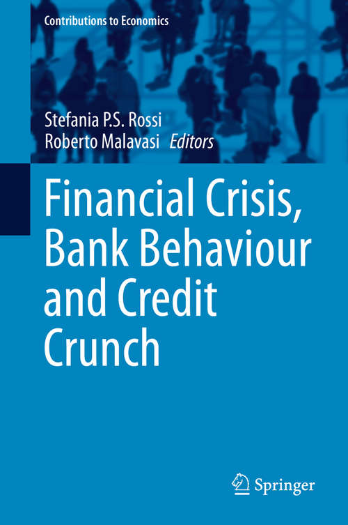 Book cover of Financial Crisis, Bank Behaviour and Credit Crunch
