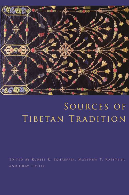 Sources of Tibetan Tradition (Introduction to Asian Civilizations)