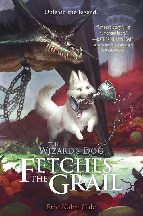 Book cover of The Wizard's Dog Fetches the Grail