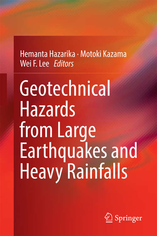 Book cover of Geotechnical Hazards from Large Earthquakes and Heavy Rainfalls