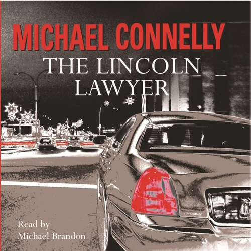 Book cover of The Lincoln Lawyer: A Richard and Judy bestseller (Mickey Haller Series #1)