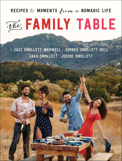 Book cover of The Family Table: Recipes and Moments from a Nomadic Life