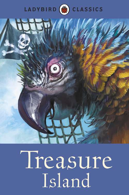 Book cover of Ladybird Classics: Treasure Island