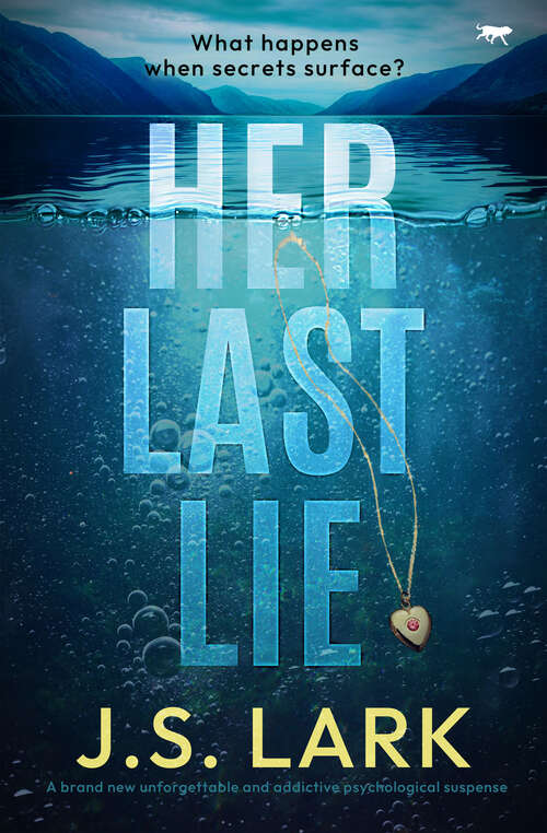 Book cover of Her Last Lie: A brand new unforgettable and addictive psychological suspense