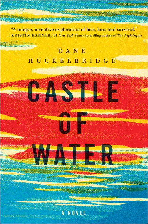 Book cover of Castle of Water: A Novel
