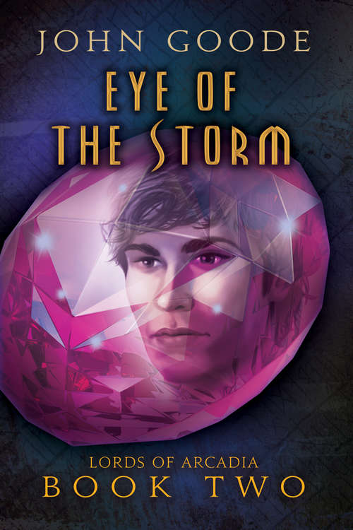 Eye of the Storm (Lords of Arcadia)