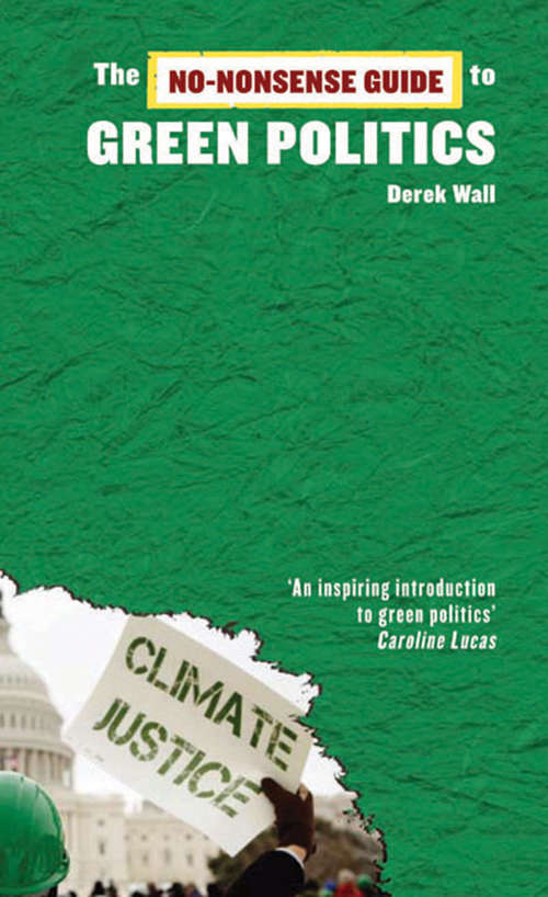 Book cover of No-Nonsense Guide to Green Politics (No-Nonsense Guides #13)