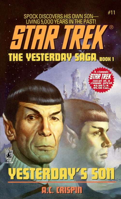Book cover of Yesterday's Son: The Entropy Effect; The Covenant Of The Crown; Yesterday's Son; The Idic Epidemic (Star Trek: The Original Series #11)