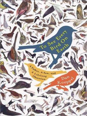Book cover of To See Every Bird on Earth