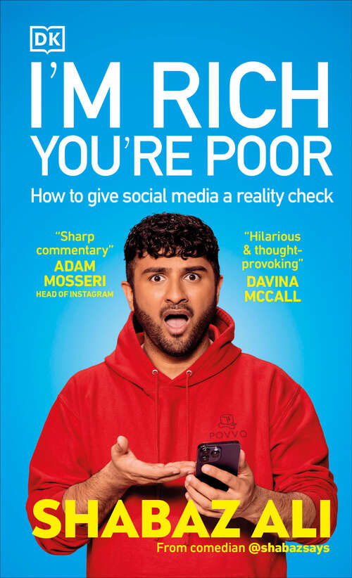 Book cover of I'm Rich, You're Poor: How to Give Social Media a Reality Check