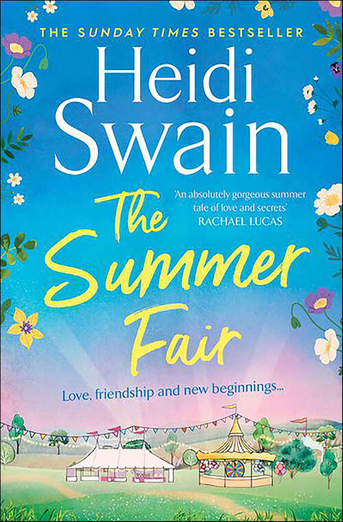 Book cover of The Summer Fair: The Most Perfect Summer Read Filled With Sunshine And Celebrations