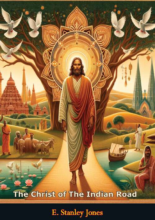 Book cover of The Christ of The Indian Road