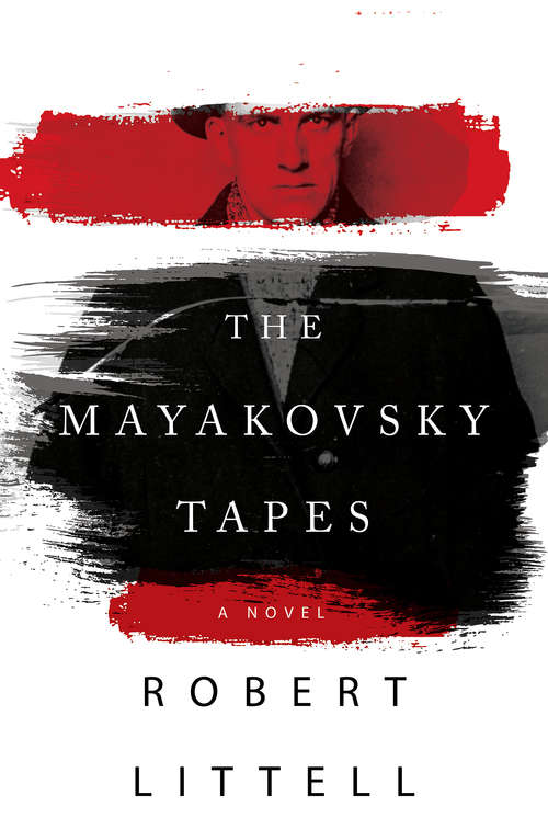 Book cover of The Mayakovsky Tapes: A Novel