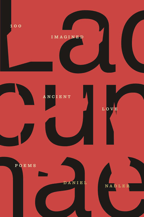 Book cover of Lacunae: 100 Imagined Ancient Love Poems