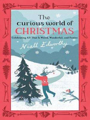 Book cover of The Curious World of Christmas
