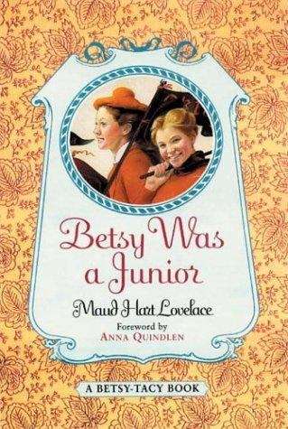 Book cover of Betsy Was A Junior (Betsy-Tacy series)