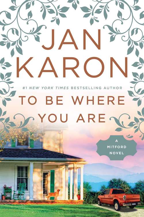 Book cover of To Be Where You Are (Mitford Series #14)