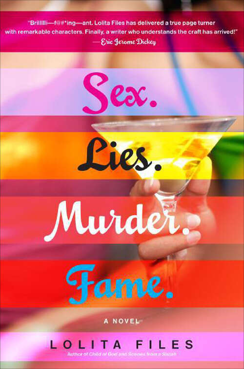 Book cover of Sex. Lies. Murder. Fame.: A Novel