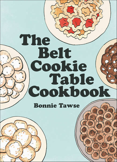 Book cover of The Belt Cookie Table Cookbook